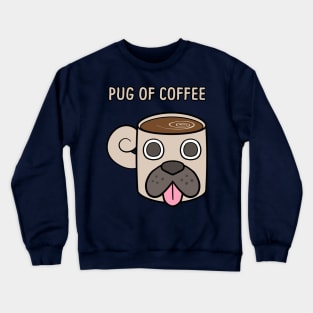 Pug of Coffee Crewneck Sweatshirt